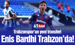 Trabzonspor'un yeni transferi Enis Bardhi Trabzon’a geldi!