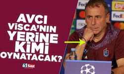 Trabzonspor'da Visca'nın yerine kim oynayacak?