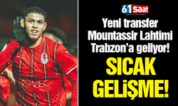 Trabzonspor'dan Montasser Lahtimi hamlesi!