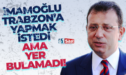 Ekrem İmamoğlu, Trabzon'da yaptıracağı müze için yer arıyor...