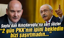 Soylu'dan Kılıçdaroğlu'na sert sözler '"İki gün PKK'nın ipini bekledin"