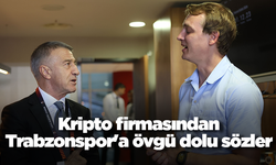 Kripto firmasından Trabzonspor'a övgü dolu sözler