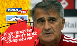 Kayserispor'dan Şenol Güneş'e tepki: "Sözleşmesi var"