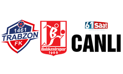 CANLI - 1461 Trabzon - Balıkesirspor
