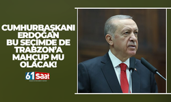 Cumhurbaşkanı Erdoğan bu seçimde de Trabzon’a mahçup mu olacak?