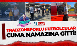 Trabzonsporlu futbolcular cuma namazına gitti