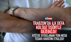 Trabzon'da ilk defa bu yaz, yeni nesil tedavi ile kolsuz tişörtle gezebildi!
