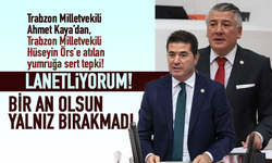 Trabzon Milletvekili Ahmet Kaya'dan Hüseyin Örs'e atılan yumruğa tepki!
