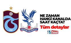 Trabzonspor - Crystal Palace maçı ne zaman hangi kanalda saat kaçta?