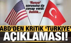 ABD'den kritik 'Türkiye' açıklaması! 'Rusya' sorusuna da cevap verdi: Delilik!