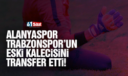 Alanyaspor Trabzonspor'un eski kalecisini transfer etti