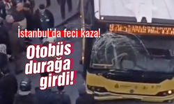 İstanbul'da feci otobüs kazası!