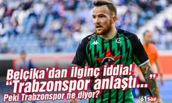 Belçika'dan Hotic iddiası 'Trabzonspor anlaştı' Peki Trabzonspor ne diyor?