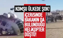 Komşu ülkede içerisinde bakanında bulunduğu helikopter düştü... 1 ölü 15 yaralı!