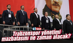 Trabzonspor yönetimi mazbatasını ne zaman alacak?