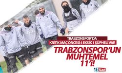 Trabzonspor'un muhtemel Kayseri 11'i! 4 eksik 1 şüpheli var