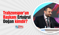 Trabzonspor’un Başkanı Ertuğrul Doğan kimdir?