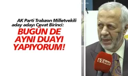 AK Parti Trabzon Milletvekili aday adayı Cevat Birinci, temayülde açıklamalarda bulundu