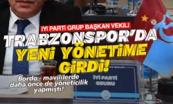İYİ Parti Grup Başkanvekili Trabzonspor yönetiminde!