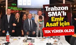 Trabzon, SMA hastası Emir Asaf için tek yürek oldu