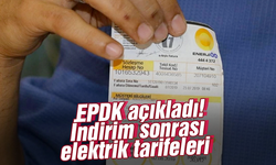 EPDK açıkladı! İndirim sonrası elektrik tarifeleri