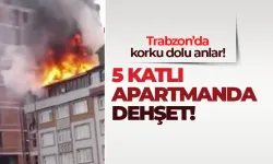 Trabzon'da 5 katlı evde dehşet...