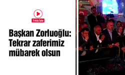 Başkan Zorluoğlu: Tekrar zaferimiz mübarek olsun
