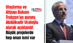 Ulaştırma ve Altyapı Bakanı, Abdülkadir Uraloğlu oldu! Büyük projelerde ismi var