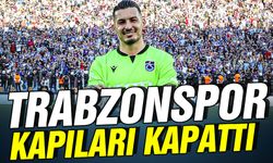 Trabzonspor Uğurcan için kapıları kapattı!