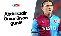 Trabzonspor’da Abdülkadir Ömür’ün acı günü!