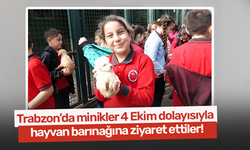 Trabzon’da minikler 4 Ekim dolayısıyla hayvan barınağına ziyaret ettiler!