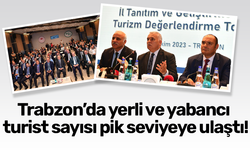 Trabzon’da yerli ve yabancı turist sayısı pik seviyeye ulaştı!