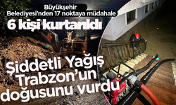 Şiddetli yağış Trabzon’un doğusunu vurdu.. Büyükşehir Belediyesi’nden 17 noktaya müdahale