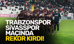 Trabzonspor Sivasspor maçında rekor kırdı!