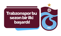 Trabzonspor bu sezon bir ilki başardı!