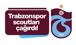 Trabzonspor scoutları çağırdı!