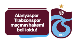 Alanyaspor - Trabzonspor maçının hakemi belli oldu!