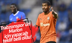 Trabzonspor’un Marlon için yapacağı teklif belli oldu!