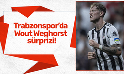 Trabzonspor’da Wout Weghorst sürprizi!