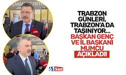Trabzon Günleri, Trabzon’a da taşınıyor… Başkan Genç ve İl Başkanı Mumcu açıkladı!