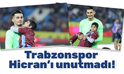 Trabzonspor Hicran’ı unutmadı!