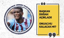 Trabzonspor Başkanı Ertuğrul Doğan’dan Paul Onuachu açıklaması!