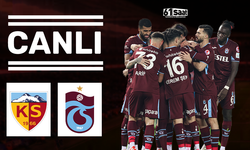 CANLI ANLATIM | Kayserispor 0-0 Trabzonspor