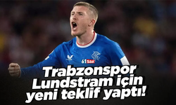 Trabzonspor Lundstram için yeni teklif yaptı!