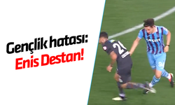 Trabzonspor'da Enis Destan'ın gençlik hatası