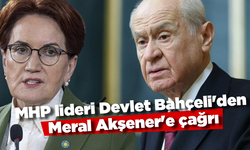 MHP lideri Devlet Bahçeli'den Meral Akşener'e çağrı