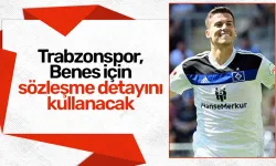 Trabzonspor, Benes için sözleşme detayını kullanacak