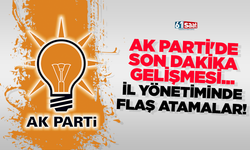 AK Parti’de son dakika gelişmesi… İl yönetiminde flaş atamalar!