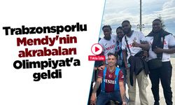 Trabzonsporlu Mendy'nin akrabaları Olimpiyat'a geldi