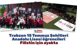 Trabzon 15 Temmuz Şehitleri Anadolu Lisesi öğrencileri Filistin için ayakta